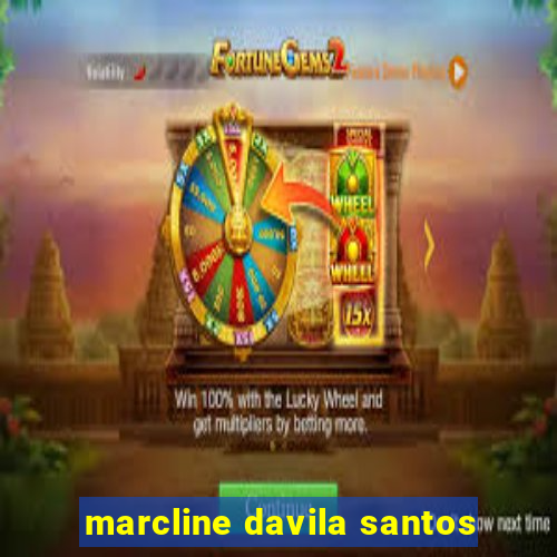 marcline davila santos